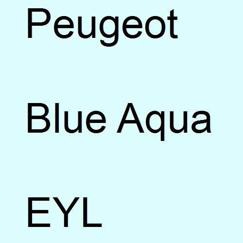 Peugeot, Blue Aqua, EYL.